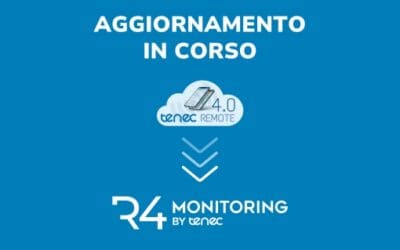 Stiamo aggiornando la tua esperienza con R4 Monitoring by Tenec