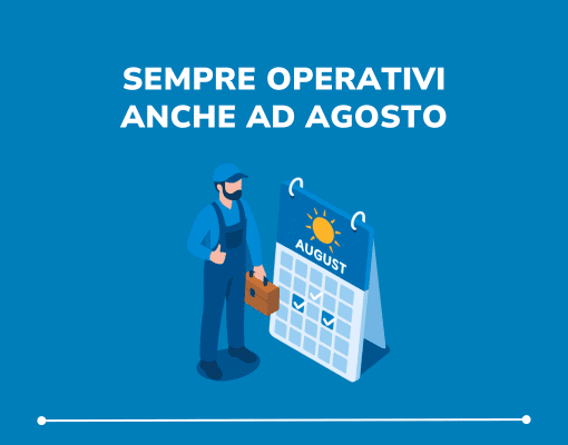Assistenza tecnica operativa anche ad agosto